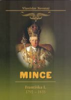 Katalog a ceník mincí Františka I./1792-1835/, V. Novotný