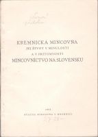Kremnická mincovňa, jej život v minulosti a v prítomnosti, Mincovnictvo na Slovensku (1954)