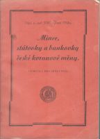 Mince, státovky a bankovky české korunové měny, příručka pro sběratele (1941), F.Vlček
