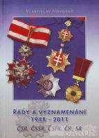 Řády a vyznamenání ČSR, ČSSR, ČSFR, ČR, SR (1948-2011)
